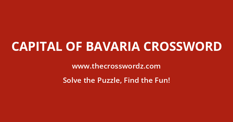 Capital of Bavaria crossword