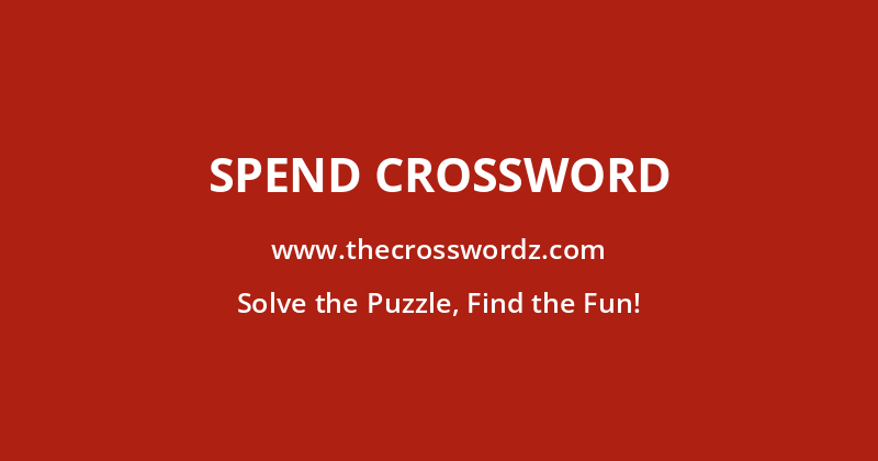 Spend crossword