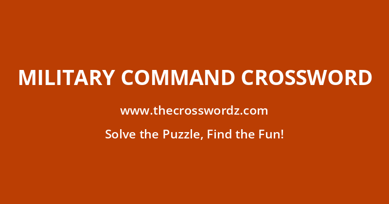 Military command crossword