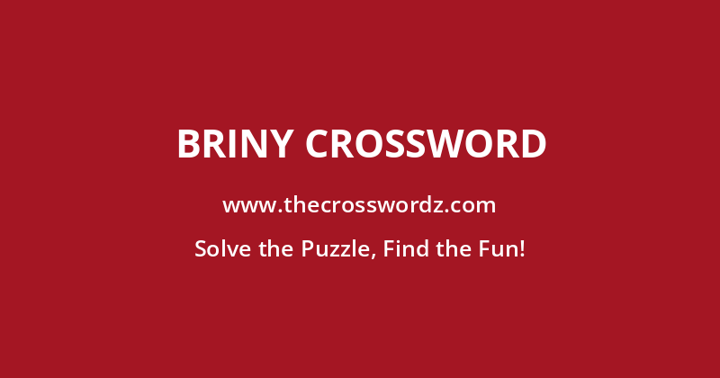 Briny crossword