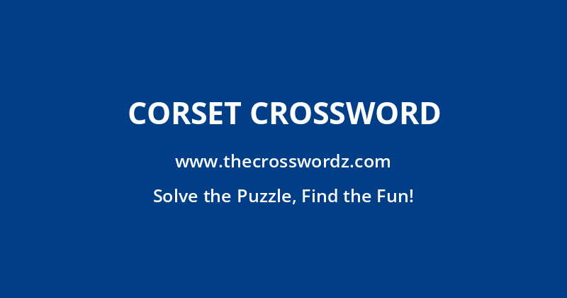 Corset crossword