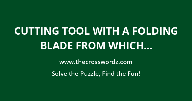 Cutting tool with a folding blade from which a dive involving a bend from the waist derives its name crossword