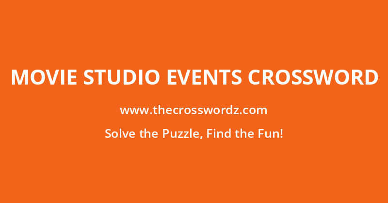 Movie studio events crossword