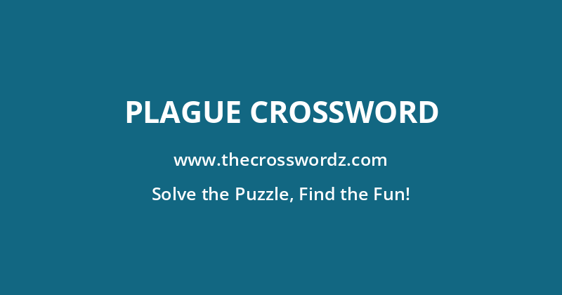 Plague crossword