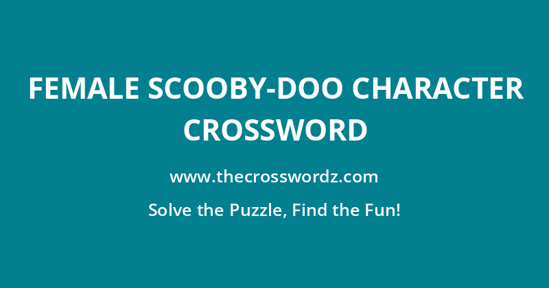 Female Scooby-Doo character crossword