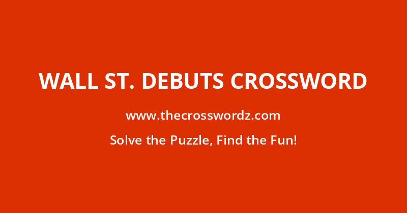 Wall St. debuts crossword