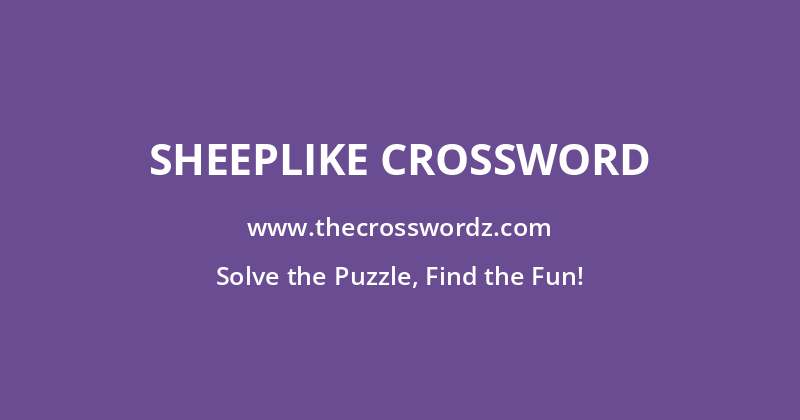 Sheeplike crossword
