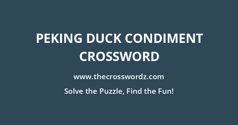 Peking duck condiment crossword