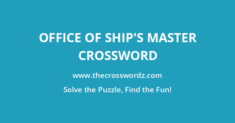 Office of ship’s master crossword