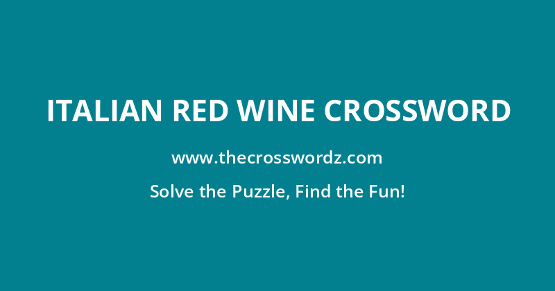 Italian red wine crossword