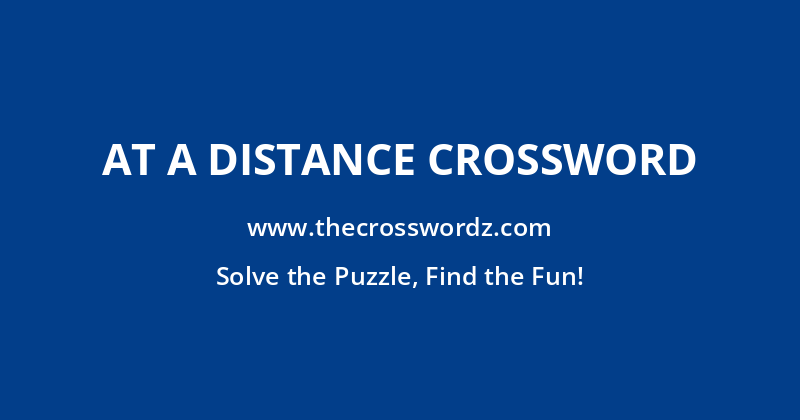 At a distance crossword