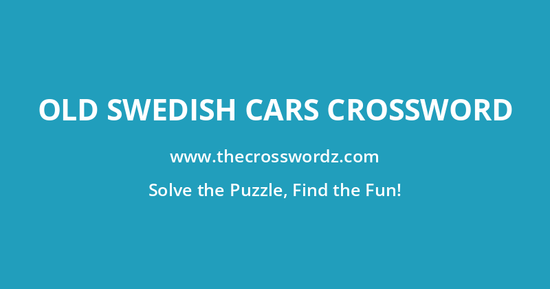 Old Swedish cars crossword