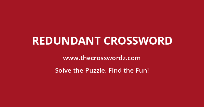 Redundant crossword