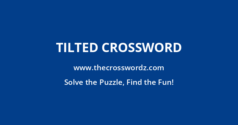 Tilted crossword