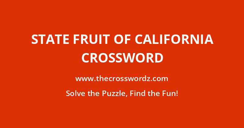State fruit of California crossword