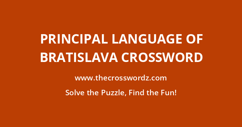 Principal language of Bratislava crossword