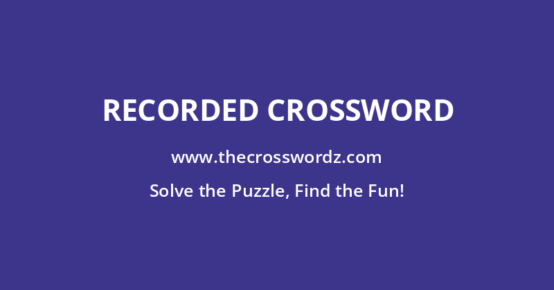 Recorded crossword