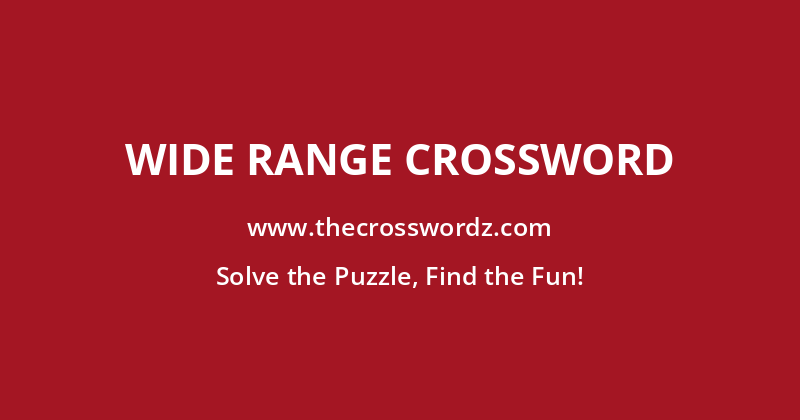Wide range crossword