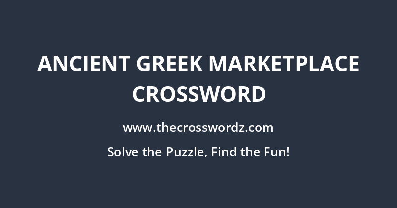Ancient Greek marketplace crossword