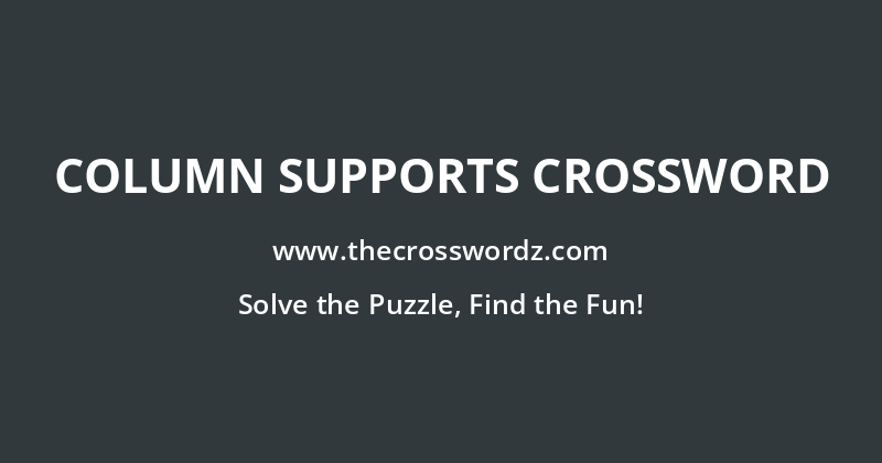 Column supports crossword