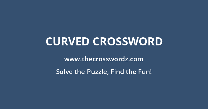 Curved crossword