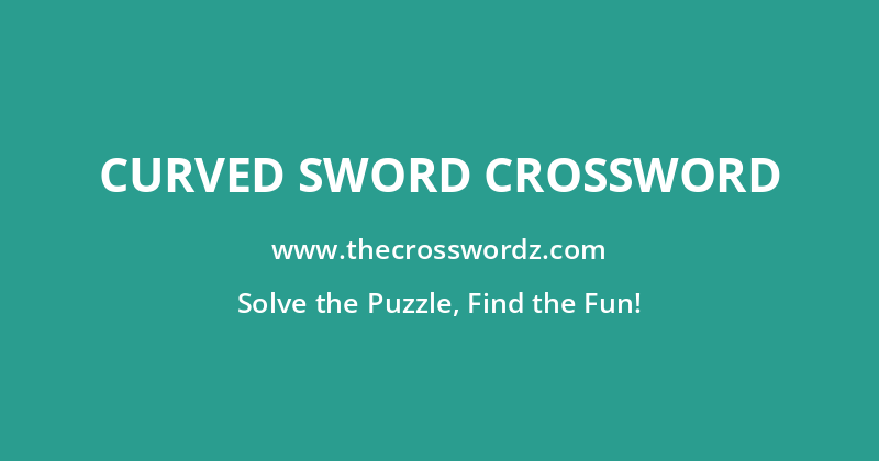 Curved sword crossword