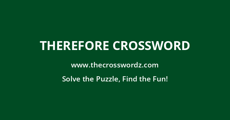 Therefore crossword
