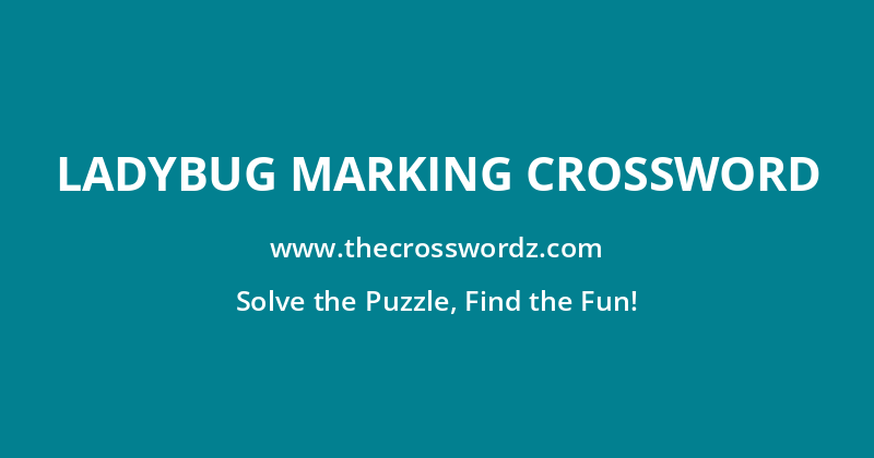Ladybug marking crossword