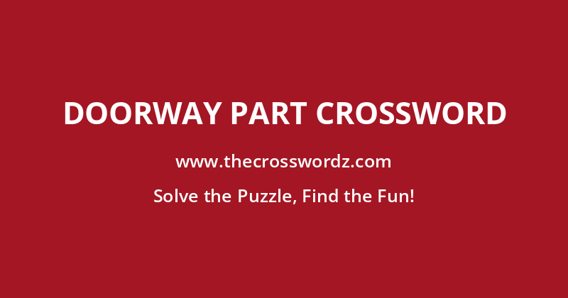 Doorway part crossword